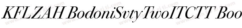 KFLZAH BodoniSvtyTwoITCTT Book字体转换